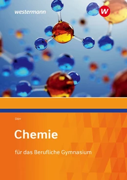 Abbildung von Dörr | Chemie für das Berufliche Gymnasium. Schulbuch | 4. Auflage | 2021 | beck-shop.de