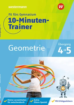 Abbildung von Blumberg | Fit fürs Gymnasium - 10-Minuten-Trainer. Übertritt 4 / 5 Mathematik Geometrie | 1. Auflage | 2021 | beck-shop.de