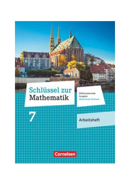 Abbildung von Schlüssel zur Mathematik 7. Schuljahr. Oberschule Sachsen - Arbeitsheft mit Lösungsbeileger | 1. Auflage | 2021 | beck-shop.de