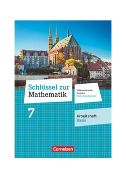 Abbildung von Schlüssel zur Mathematik 7. Schuljahr. Oberschule Sachsen - Arbeitsheft Basis mit Lösungsbeileger | 1. Auflage | 2021 | beck-shop.de