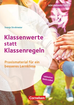 Abbildung von Strohmeier | Klassenwerte statt Klassenregeln - Praxismaterial für ein besseres Lernklima. Klasse 5-10 | 1. Auflage | 2021 | beck-shop.de
