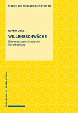 Abbildung von Grill | Willensschwäche | 1. Auflage | 2020 | beck-shop.de