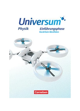 Abbildung von Universum Physik Sekundarstufe II. Einführungsphase - Nordrhein-Westfalen - Schülerbuch | 1. Auflage | 2021 | beck-shop.de