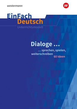 Abbildung von Menck | Dialoge. EinFach Deutsch Unterrichtsmodelle | 1. Auflage | 2022 | beck-shop.de