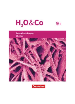 Abbildung von Kring / Pfeifer | H2O & Co 9. Schuljahr - Wahlpflichtfächergruppe I - Realschule Bayern - Schülerbuch | 1. Auflage | 2021 | beck-shop.de