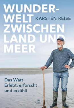 Abbildung von Reise / Schleswig-Holsteinischer Heimatbund | Das Watt. Erlebt, erforscht und erzählt | 1. Auflage | 2021 | beck-shop.de