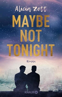 Abbildung von Zett | Maybe Not Tonight | 1. Auflage | 2021 | beck-shop.de