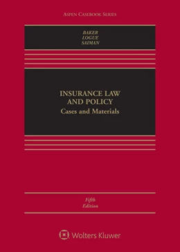 Abbildung von Baker / Logue | Insurance Law and Policy | 5. Auflage | 2021 | beck-shop.de