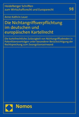 Abbildung von Lauer | Die Nichtangriffsverpflichtung im deutschen und europäischen Kartellrecht | 1. Auflage | 2021 | 98 | beck-shop.de