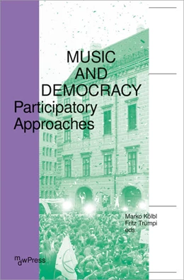 Abbildung von Kölbl / Trümpi | Music and Democracy | 1. Auflage | 2021 | beck-shop.de