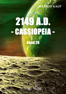 Abbildung von Kaup | 2149 A.D. CASSIOPEIA | 1. Auflage | 2021 | beck-shop.de