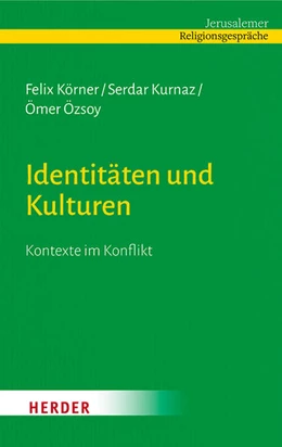 Abbildung von Körner / Kurnaz | Identitäten und Kulturen | 1. Auflage | 2021 | beck-shop.de