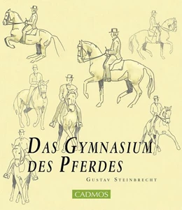 Abbildung von Steinbrecht | Das Gymnasium des Pferdes | 6. Auflage | 2021 | beck-shop.de