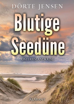 Abbildung von Jensen | Blutige Seedüne. Ostfrieslandkrimi | 1. Auflage | 2021 | beck-shop.de