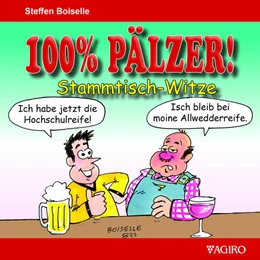 Abbildung von Boiselle | 100% Pälzer! Stammtisch-Witze | 1. Auflage | 2021 | beck-shop.de