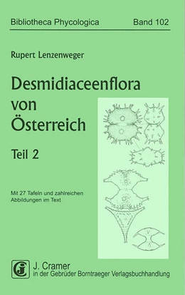 Abbildung von Lenzenweger | Desmidiaceenflora von Österreich, Teil 2 | 1. Auflage | 1997 | beck-shop.de