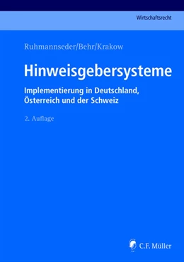 Abbildung von Ruhmannseder / Behr | Hinweisgebersysteme | 2. Auflage | 2021 | beck-shop.de