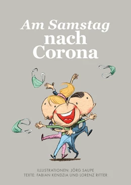 Abbildung von Kendzia / Ritter | Am Samstag nach Corona | 1. Auflage | 2021 | beck-shop.de