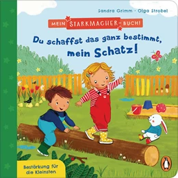 Abbildung von Grimm | Mein Starkmacher-Buch! - Du schaffst das ganz bestimmt, mein Schatz! | 1. Auflage | 2021 | beck-shop.de