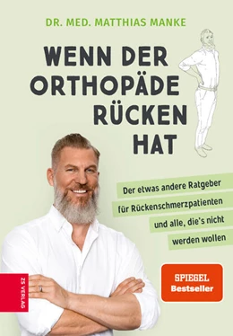Abbildung von Manke | Wenn der Orthopäde Rücken hat | 1. Auflage | 2021 | beck-shop.de