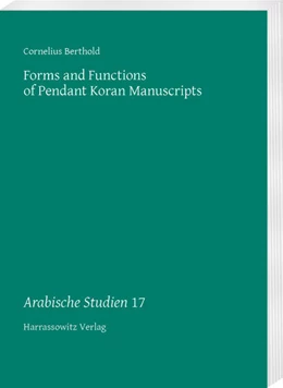 Abbildung von Berthold | Forms and Functions of Pendant Koran Manuscripts | 1. Auflage | 2021 | 17 | beck-shop.de