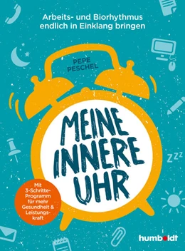 Abbildung von Peschel | Meine innere Uhr | 1. Auflage | 2021 | beck-shop.de