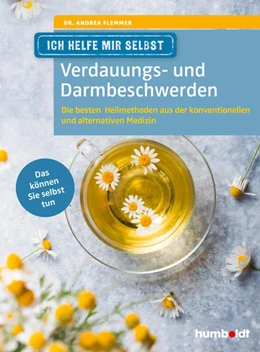 Abbildung von Flemmer | Ich helfe mir selbst - Verdauungs- und Darmbeschwerden | 1. Auflage | 2021 | beck-shop.de