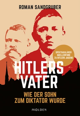 Abbildung von Sandgruber | Hitlers Vater | 1. Auflage | 2021 | beck-shop.de