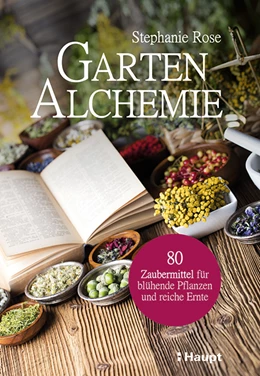 Abbildung von Rose | Garten-Alchemie | 1. Auflage | 2021 | beck-shop.de