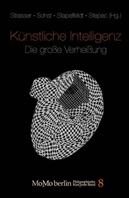 Abbildung von Strasser / Sohst | Künstliche Intelligenz - Die große Verheißung | 1. Auflage | 2021 | beck-shop.de