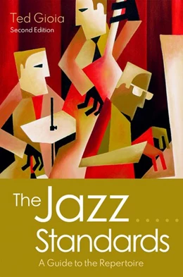 Abbildung von Gioia | The Jazz Standards | 2. Auflage | 2021 | beck-shop.de