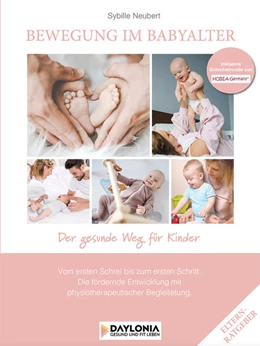 Abbildung von Neubert | Bewegung im Babyalter | 1. Auflage | 2021 | beck-shop.de