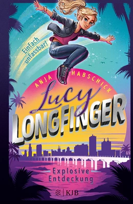 Abbildung von Habschick | Lucy Longfinger - einfach unfassbar!: Explosive Entdeckung | 1. Auflage | 2021 | beck-shop.de