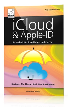 Abbildung von Ochsenkühn | iCloud & Apple-ID - Sicherheit für Ihre Daten im Internet | 1. Auflage | 2021 | beck-shop.de