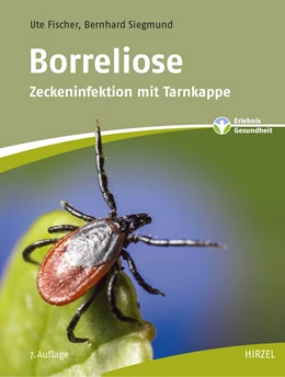 Abbildung von Fischer / Siegmund | Borreliose | 7. Auflage | 2021 | beck-shop.de
