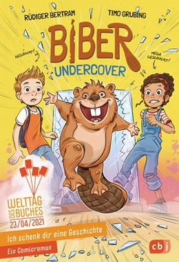 Abbildung von Bertram | Ich schenk dir eine Geschichte - Biber undercover | 1. Auflage | 2021 | beck-shop.de