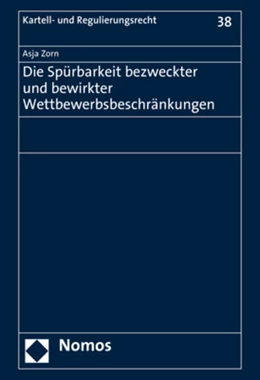 Abbildung von Zorn | Die Spürbarkeit bezweckter und bewirkter Wettbewerbsbeschränkungen | 1. Auflage | 2021 | beck-shop.de