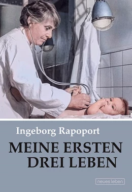 Abbildung von Rapoport | Meine ersten drei Leben | 1. Auflage | 2021 | beck-shop.de