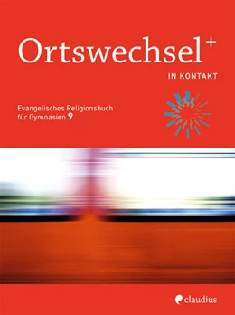 Abbildung von Grill-Ahollinger / Görnitz-Rückert | Ortswechsel PLUS 9 - In Kontakt | 1. Auflage | 2021 | beck-shop.de