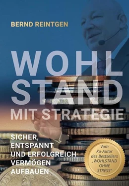 Abbildung von Reintgen | Wohlstand mit Strategie | 1. Auflage | 2021 | beck-shop.de