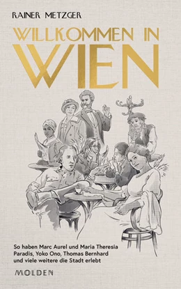 Abbildung von Metzger | Willkommen in Wien | 1. Auflage | 2021 | beck-shop.de