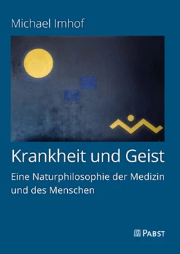 Abbildung von Imhof | Krankheit und Geist | 1. Auflage | 2021 | beck-shop.de