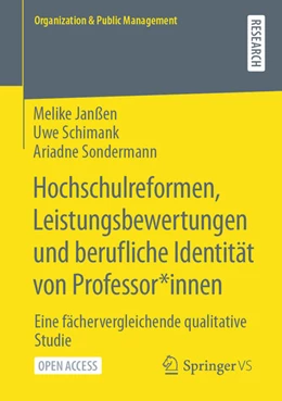 Abbildung von Janßen / Schimank | Hochschulreformen, Leistungsbewertungen und berufliche Identität von Professor*innen | 1. Auflage | 2021 | beck-shop.de