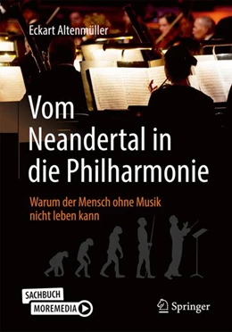 Abbildung von Altenmüller | Vom Neandertal in die Philharmonie | 2. Auflage | 2025 | beck-shop.de