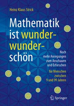 Abbildung von Strick | Mathematik ist wunderwunderschön | 2. Auflage | 2022 | beck-shop.de