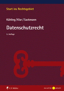 Abbildung von Kühling / Klar | Datenschutzrecht | 5. Auflage | 2021 | beck-shop.de