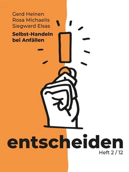 Abbildung von Heinen / Michaelis | Selbst-Handeln bei Anfällen | 1. Auflage | 2021 | 2 | beck-shop.de