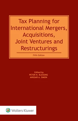 Abbildung von Blessing / Simon | Tax Planning for International Mergers, Acquisitions, Joint Ventures and Restructurings, 5th Edition | 1. Auflage | 2020 | beck-shop.de