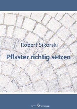 Abbildung von Sikorski | Pflaster richtig setzen | 1. Auflage | 2021 | beck-shop.de