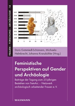 Abbildung von Gutsmiedl-Schümann / Helmbrecht | Feministische Perspektiven auf Gender und Archäologie | 1. Auflage | 2021 | beck-shop.de